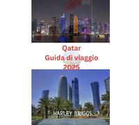 QatarGuida di viaggio 2025: Scopri luoghi imperdibili, segreti locali ed esperienze uniche nel cuore del centro.