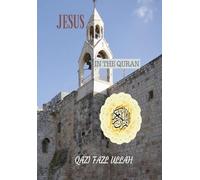 Qazi Fazl Ullah Jesus In the Quran (Copertina rigida)