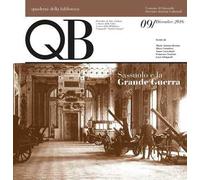 QB (2016). Vol. 9: Sassuolo e la grande guerra