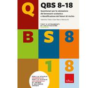 QBS 8-18. Questionari per la valutazione del benessere scolastico