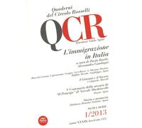 QCR. Quaderni del Circolo Fratelli Rosselli (2013). Vol. 1: L'immigrazione in It