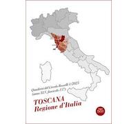 QCR. Quaderni del Circolo Rosselli (2025). Vol. 1: Toscana Regione d'Italia