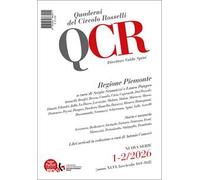 QCR. Quaderni del Circolo Rosselli (2026). Vol. 1-2: Regione Piemonte