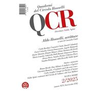 QCR. Quaderni del Circolo Rosselli. Aldoi Rosselli, scrittore (2025) (Vol. 2)