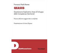 Qeascg. Questionario Esplorativo Aree di Sviluppo delle Competenze Genitoriali. Ediz. ampliata