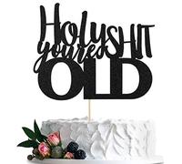 Qerleny, decorazione per torta con scritta in inglese "Holy Shit You're Old Tort", colore: nero