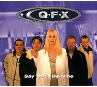 Qfx - Say You Ll Be Mine