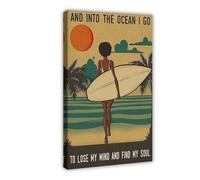QGVBGF Poster su tela con scritta "Black Girl Surfing Art, Into The Ocean Lose My Mind And Find My Soul", decorazione per camera da letto, ufficio, camera da letto, regalo, 20 x 30 cm