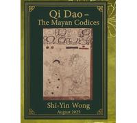 Qi Dao- The Maya Codices