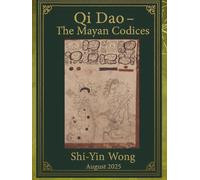Qi Dao- The Maya Codices