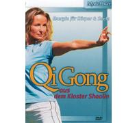 Qi Gong - Aus dem Kloster Shaolin
