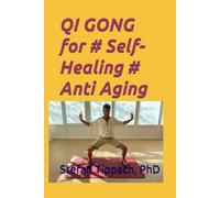QI GONG for # Self-Healing # Anti Aging: part 1: Basics and Lifestyle Choices part 2: Training Plan