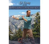 Lee Holden Qi Gong for the Arms, Wrists, and Hands (DVD)