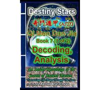 Qi Men Dun Jia Studies - Book 7 (1of2) Decoding & Analysis