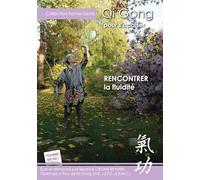 Qi Qong pour s'apaiser - Fluidité