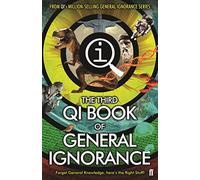 QI: The Third Book of General Ignorance by John Lloyd