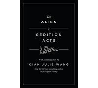 Qian Julie Wang The Alien and Sedition Acts (Copertina rigida)