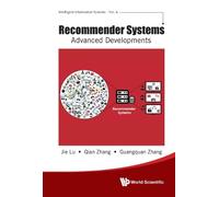 Qian Zhang Guang-quan Zhan Recommender Systems: Advanced Deve (Copertina rigida)