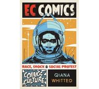 Qiana Whitted EC Comics (Tascabile) Comics Culture