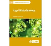 Qiang Wang Algal Biotechnology (Copertina rigida) CABI Biotechnology Series
