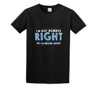 QIANHANTANG I'm Not Always Right But I'm Never Sarcastic Very Funny Unisex 100% Cotton Short-Sleeve T-Shirts Black L