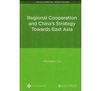 Qianqian Liu Regional Cooperation and China's Strategy Toward (Copertina rigida)