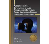 Qianqian Zhang- Autoethnographic Explorations of Lived Raciol (Copertina rigida)