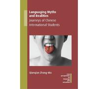 Qianqian Zhang-Wu Languaging Myths and Realities (Copertina rigida)