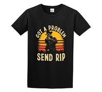 QIESHEOK Got A Problem Send Rip Unisex 100% Cotton Short-Sleeve T-Shirts Black L