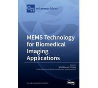 Qifa Zhou Yi Zhan MEMS Technology for Biomedical Imaging Application (Tascabile)