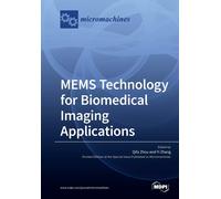 Qifa Zhou Yi Zhan MEMS Technology for Biomedical Imaging Application (Tascabile)