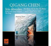 Qigang Chen Iris Devoilee: Reflect D'un Temps Disparu (CD) Album