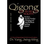 Yang Jwing-Ming Qigong, The Secret of Youth (Tascabile) Qigong Foundation