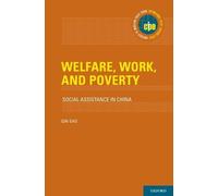 Qin Gao Welfare, Work, and Poverty (Copertina rigida)