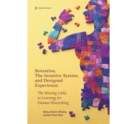 Qing Archer Zhan Jame Sensation, the Intuitive System, and Designed (Tascabile)