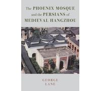 Qing Chen Alexander Morton Charl The Phoenix Mosque and the P (Copertina rigida)