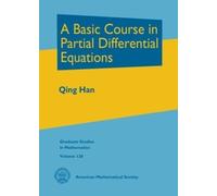 Qing Han A Basic Course in Partial Differential Equations (Copertina rigida)