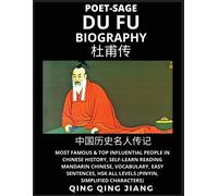 Qing Qing Jiang Du Fu Biography - Poet-Sage, Most Famous & Top Influ (Tascabile)