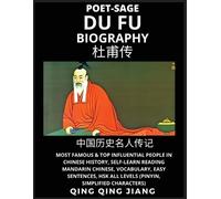 Qing Qing Jiang Du Fu Biography - Poet-Sage, Most Famous & Top Influ (Tascabile)