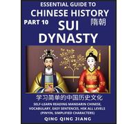Qing Qing Jiang Essential Guide to Chinese History (Part 10)- Sui Dy (Tascabile)