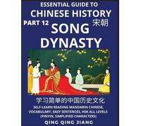Qing Qing Jiang Essential Guide to Chinese History (Part 12)- Song D (Tascabile)