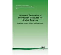 Qing Wang Sanjeev Kul Universal Estimation of Information Measures (Tascabile)