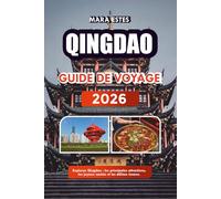 QINGDAO GUIDE DE VOYAGE 2026: Explorez Qingdao : les principales attractions, les joyaux cachés et les délices locaux.