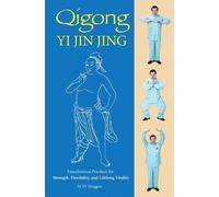 Qinggen Ni Qigong: Yi Jin Jing (Tascabile)