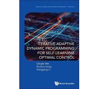 Qinglai Wei Rui Iterative Adaptive Dynamic Programming For Se (Copertina rigida)
