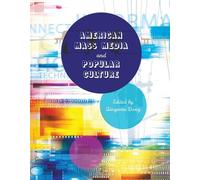 Qingwen Dong American Mass Media and Popular Culture (Tascabile)