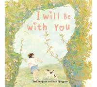 Qingyue Sun Fengxia Tan I Will Be with You (Copertina rigida)