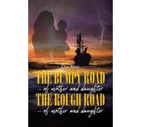 Qiu Niao The Bumpy Road - of mother and daughter; The Rough Road - o (Tascabile)