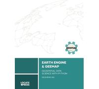 Qiusheng Wu Earth Engine and Geemap (Tascabile)