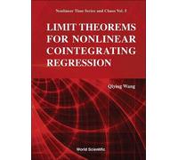 Qiying Wang Limit Theorems For Nonlinear Cointegrating Regres (Copertina rigida)